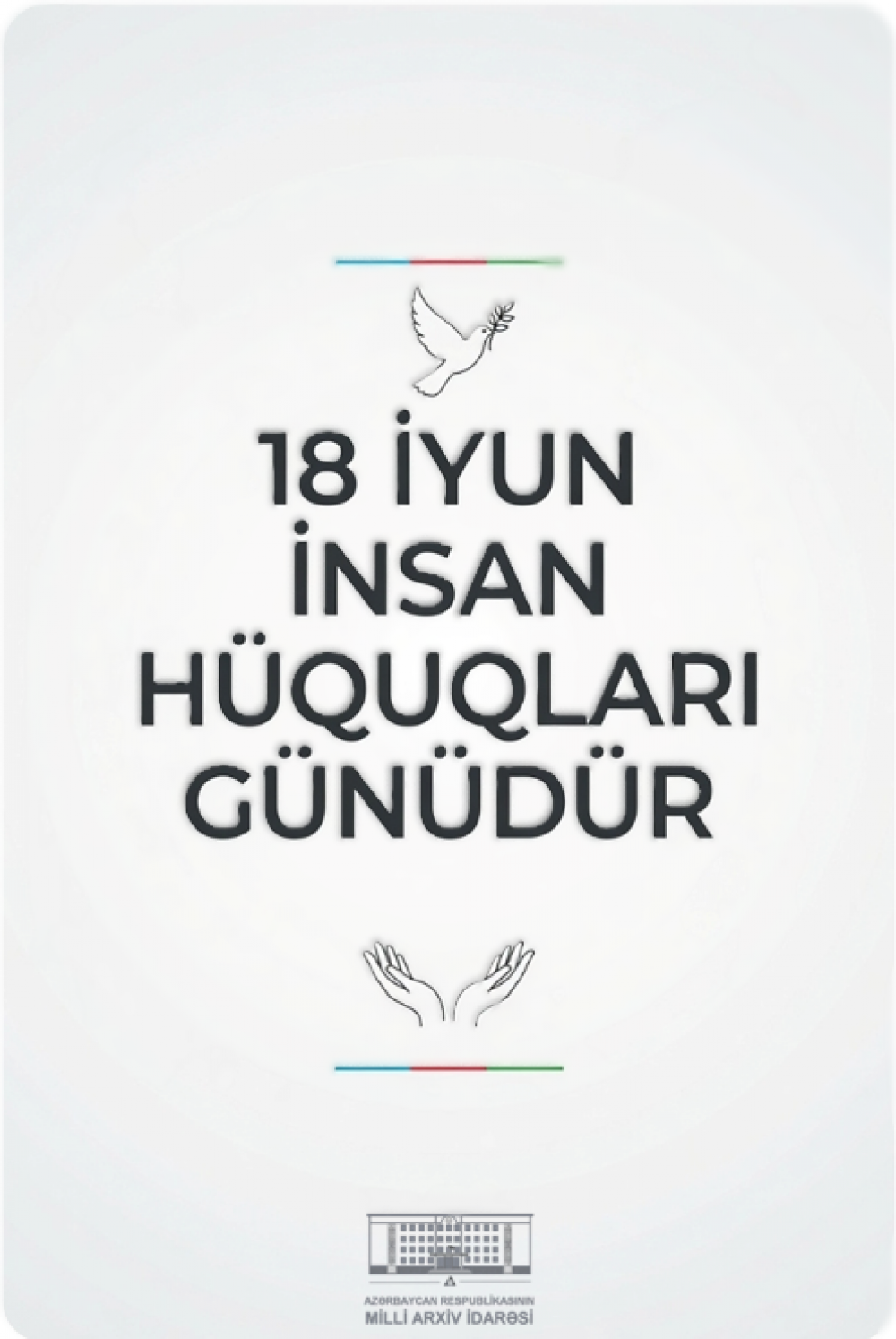 18 İyun - Azərbaycanda İnsan Hüquqları Günüdür